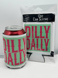 DILLY DALLY (Green) Neoprene Can Sleeve