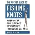 Pocket Guide To Fishing Knots By Joseph B. Healy