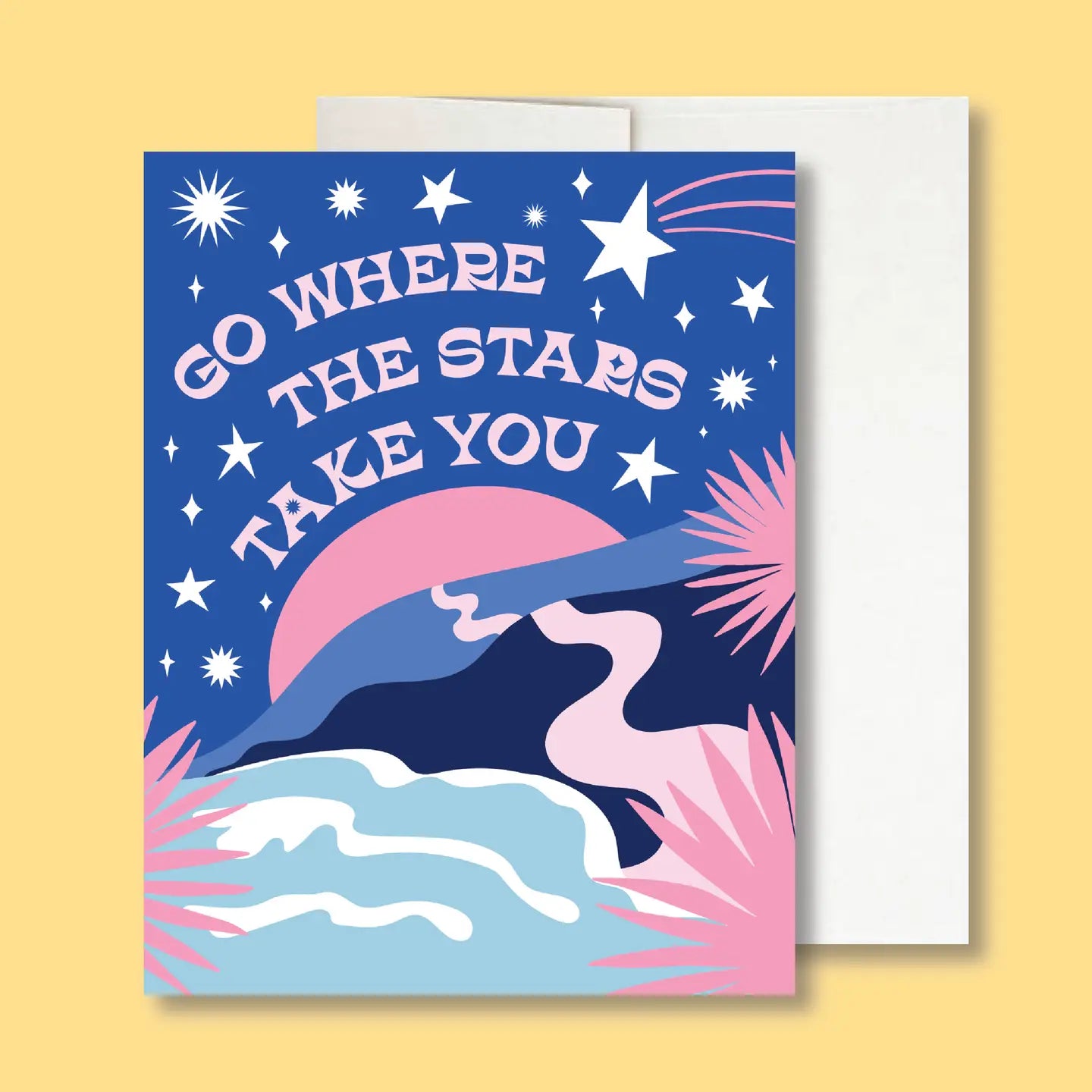 Go Where the Stars Take You Card