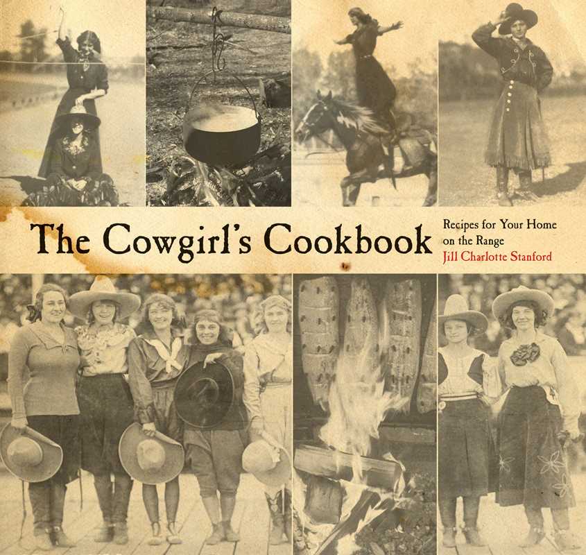 Cowgirl's Cookbook By Jill Charlotte Stanford