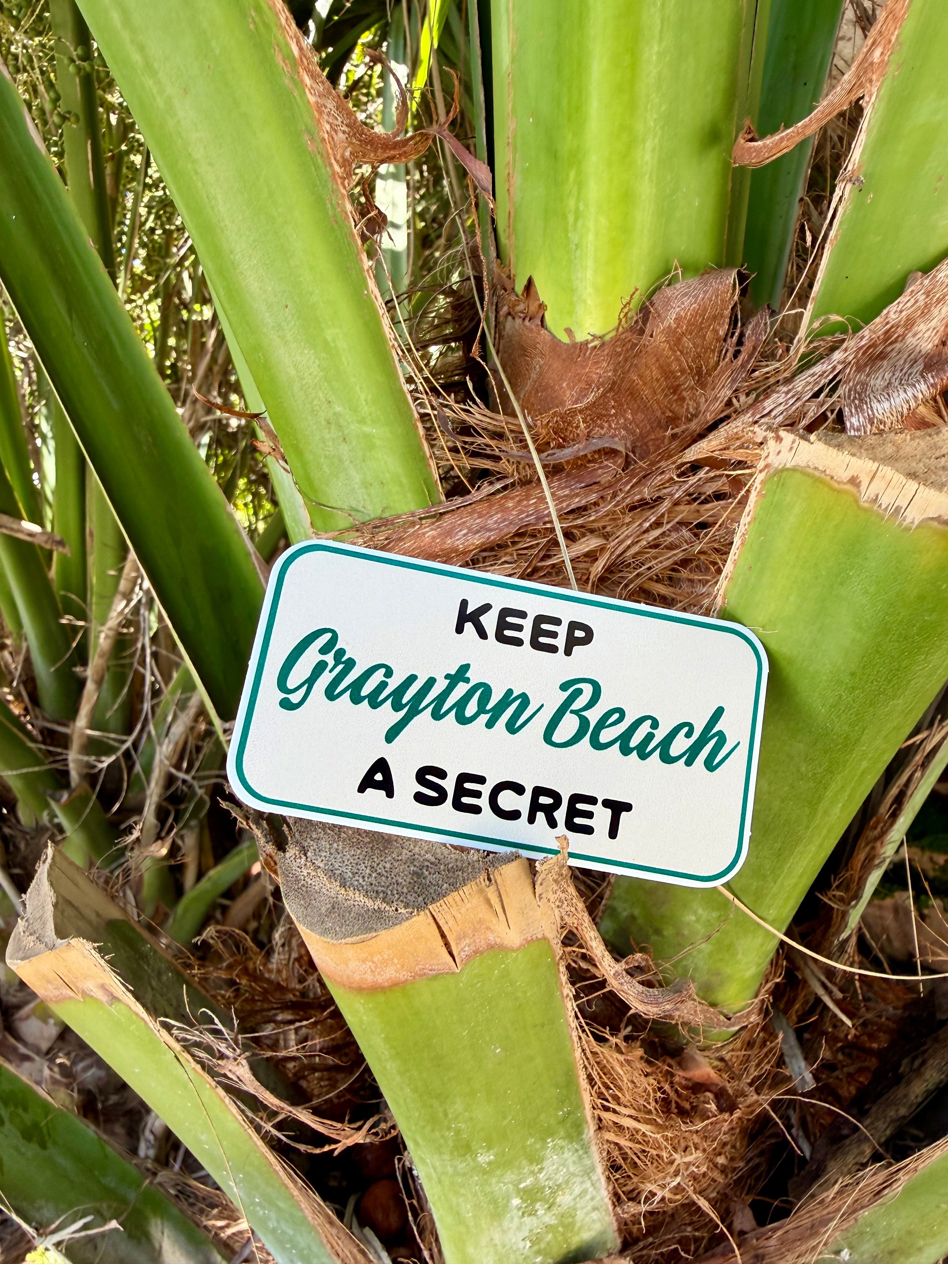 Keep Grayton Beach A Secret Sticker