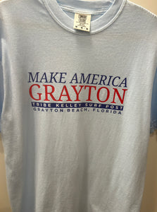 Make America Grayton Tees