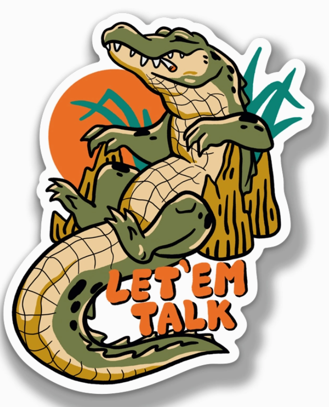 Let 'em Talk Sticker