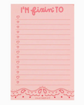 I'm Fixin' To Notepad