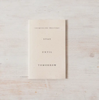 Stay Until Tomorrow Book