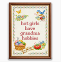 Hot Girls Have Grandma Hobbies.. - Sticker