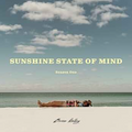 Sunshine State of Mind Vinyl