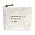 Don't Be Like the Rest of Them (Coco Chanel) Canvas Zip Bag