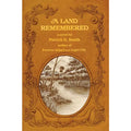 Land Remembered By Patrick D Smith