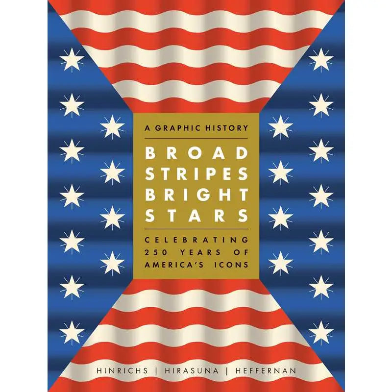 Broad Stripes Bright Stars By Kit Hinrichs