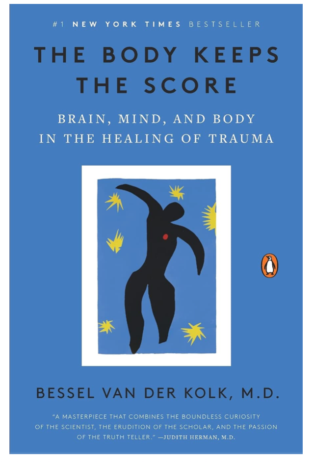 The Body Keeps The Score